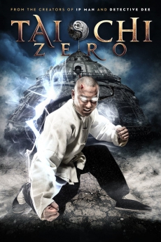 Tai Chi Zero 1 ไทเก๊ก หมัดเล็กเหล็กตัน ภาค 1 (2012) Poster