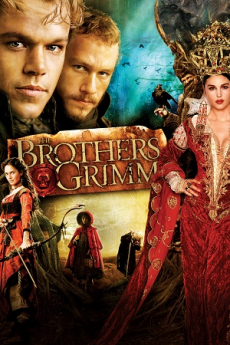 The Brothers Grimm ตะลุยพิภพมหัศจรรย์ (2005)