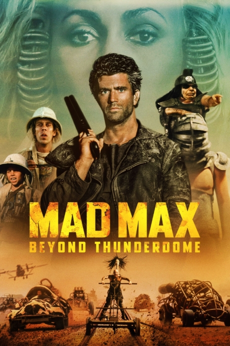 Mad Max 3 Beyond Thunderdome แมดแม็กซ์ ภาค 3 โดมบันลือโลก (1985)