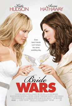 Bride Wars สงครามเจ้าสาว หักเหลี่ยมวิวาห์อลวน (2009) Poster