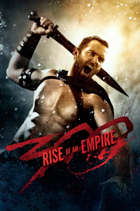 300: Rise of an Empire (300 มหาศึกกำเนิดอาณาจักร) (2014)