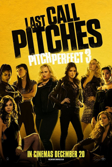 Pitch Perfect 3 ชมรมเสียงใส ถือไมค์ตามฝัน ภาค 3 (2017) Poster