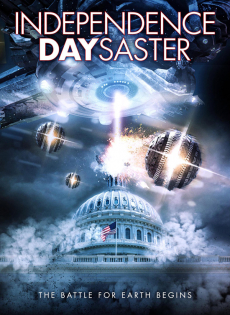 Independence Daysaster สงครามจักรกลถล่มโลก (2013) Poster