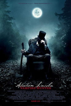 Abraham Lincoln: Vampire Hunter ประธานาธิบดี ลินคอล์น นักล่าแวมไพร์ (2012) Poster