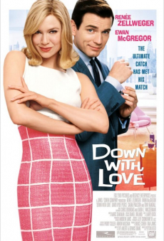 Down with Love ดาวน์ วิธ เลิฟ ผู้หญิงจมรัก (2003) Poster