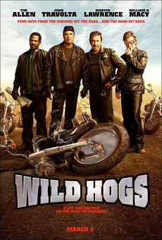 Wild Hogs สี่เก๋าซิ่งลืมแก่ (2007) Poster