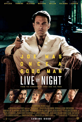 Live by Night ลีฟ บาย ไนท์ (2016)