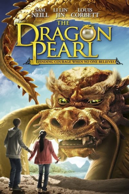 The Dragon Pearl มหัศจรรย์มังกรเหนือกาลเวลา (2011)