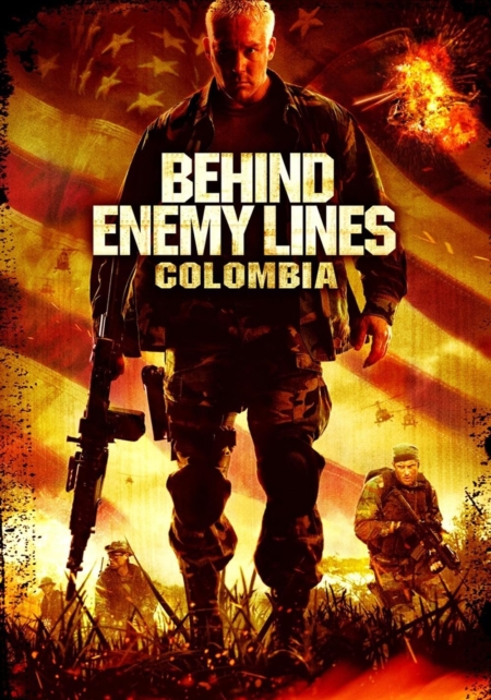 Behind Enemy Lines: Colombia บีไฮด์ เอนิมี ไลน์ 3: ถล่มยุทธการโคลอมเบีย (2009) Poster