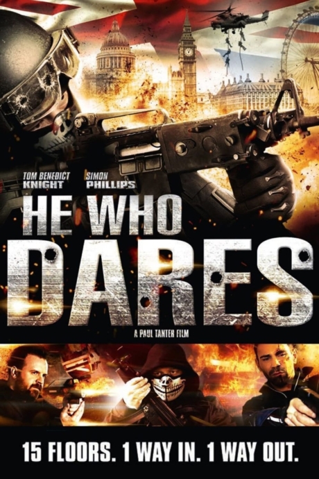 He Who Dares โคตรคนกล้า ฝ่าด่านตึกนรก (2014) Poster