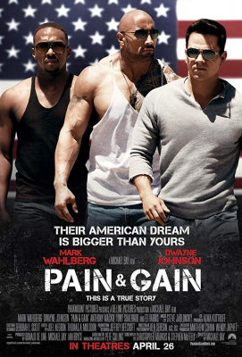 Pain & Gain ไม่เจ็บ ไม่รวย (2013) Poster