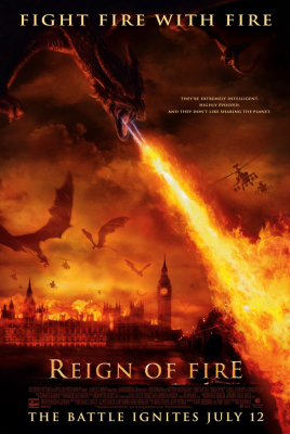 Reign Of Fire กองทัพมังกรเพลิงถล่มโลก (2002) Poster