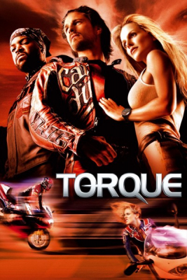 Torque ทอร์ค บิดทะลวง (2004)