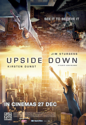 Upside Down นิยามรักปฏิวัติสองโลก (2012)