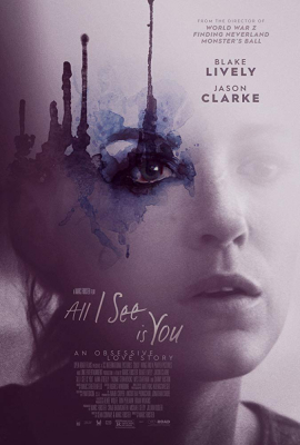 All I See Is You รัก ลวง ตา (2016) Poster