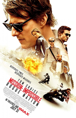 Mission: Impossible (5) – Rogue Nation มิชชั่น:อิมพอสซิเบิ้ล 5 ปฏิบัติการรัฐอำพราง (2015) Poster