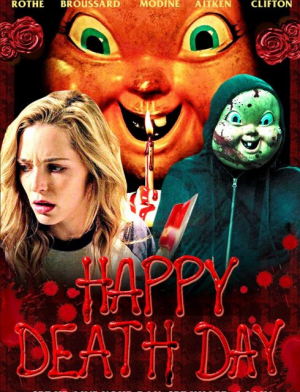 Happy Death Day 1 สุขสันต์วันตาย 1 (2017)