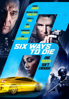 6 Ways to Die 6 มัจจุราชจ้างมาฆ่า (2015)