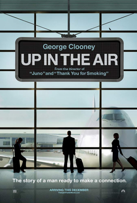 Up in the Air หนุ่มโสดหัวใจโดดเดี่ยว (2009)