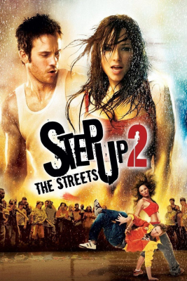 Step Up 2: The Streets สเต็ปโดนใจ หัวใจโดนเธอ 2 (2008) Poster