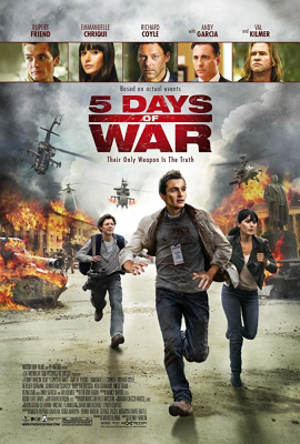 5 Days of War สมรภูมิคลั่ง 120 ชั่วโมง (2011)