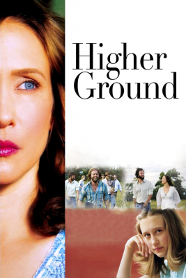 Higher Ground ขอเพียงสวรรค์โอบกอดหัวใจ (2011)