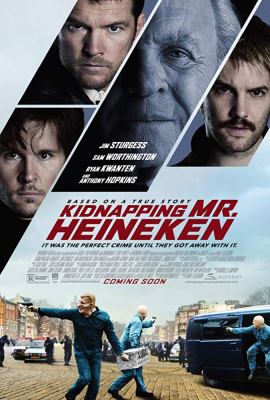 Kidnapping Mr. Heineken เรียกค่าไถ่ ไฮเนเก้น (2015) Poster