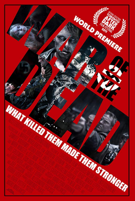 War of the Dead ฝ่าดงนรกกองทัพซอมบี้ (2011) Poster