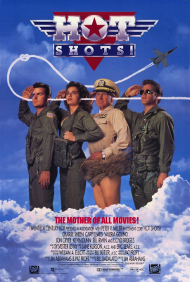 Hot Shots! ฮ็อตช็อต เสืออากาศจิตป่วน (1991) Poster