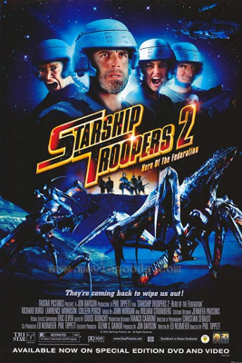 Starship Troopers 2: Hero of the Federation สงครามหมื่นขาล่าล้างจักรวาล ภาค 2 (2004) Poster