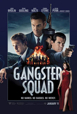 Gangster Squad แก๊งสเตอร์ สควอด หน่วยกุดหัวแก๊งสเตอร์ (2013) Poster