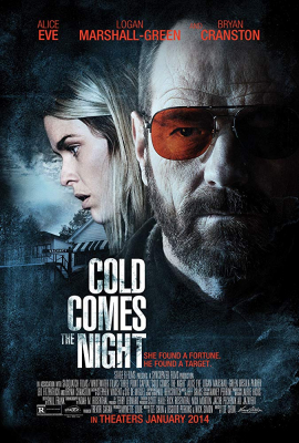 Cold Comes the Night คืนพลิกนรก (2013)