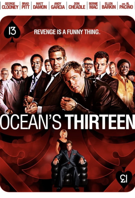 Ocean’s Thirteen 13 เซียนปล้นเหนือเมฆ (2007)