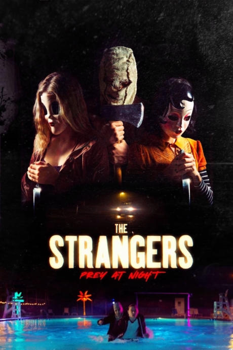 The Strangers: Prey at Night คนแปลกหน้า ขอฆ่าหน่อยสิ! (2018)