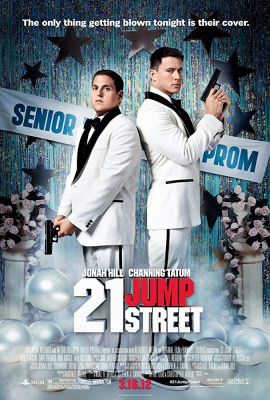 21 Jump Street สายลับร้ายไฮสคูล (2012) Poster