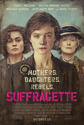 Suffragette หัวใจเธอสยบโลก (2015) Poster