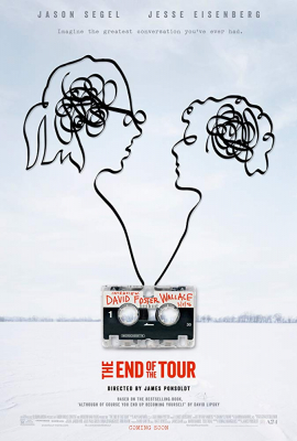 The End of the Tour ติดตามชีวิตของนักเขียนเดวิด ฟอสเตอร์  (2015)