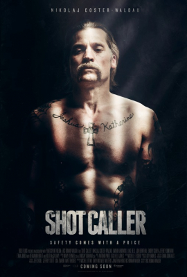 Shot Caller อหังการ์คนคุกแดนทมิฬ (2017) Poster