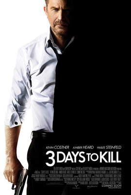 3 Days to Kill 3 วันโคตรอันตราย (2014) Poster