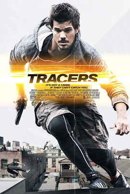 TRACERS ล่ากระโจนเมือง (2015)