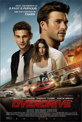 Overdrive โจรกรรมซ่าส์ ล่าทะลุไมล์ (2017) Poster