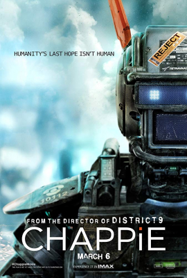 Chappie แชปปี้ จักรกลเปลี่ยนโลก (2015) Poster