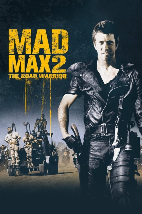 Mad Max 2: The Road Warrior แมดแม็กซ์ ภาค 2 (1981) Poster