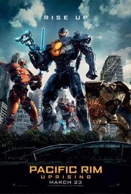 Pacific Rim 2: Uprising แปซิฟิค ริม ภาค 2 ปฏิวัติพลิกโลก (2018)