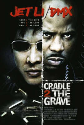 CRADLE 2 THE GRAVE คู่อริ ถล่มยกเมือง (2003)