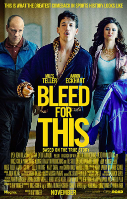 Bleed for This คนระห่ำหมัดหยุดโลก (2016)