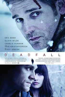 Deadfall คู่โจรกรรมมหาประลัย (2012) Poster