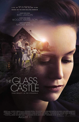 The Glass Castle วิมานอยู่ที่ใจ (2017) Poster