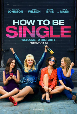 How to Be Single ฮาว-ทู โสด แซ่บ (2016) Poster