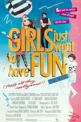 Girls Just Want to Have Fun สาวเท้าไฟ หัวใจท้าฝัน (1985) Poster